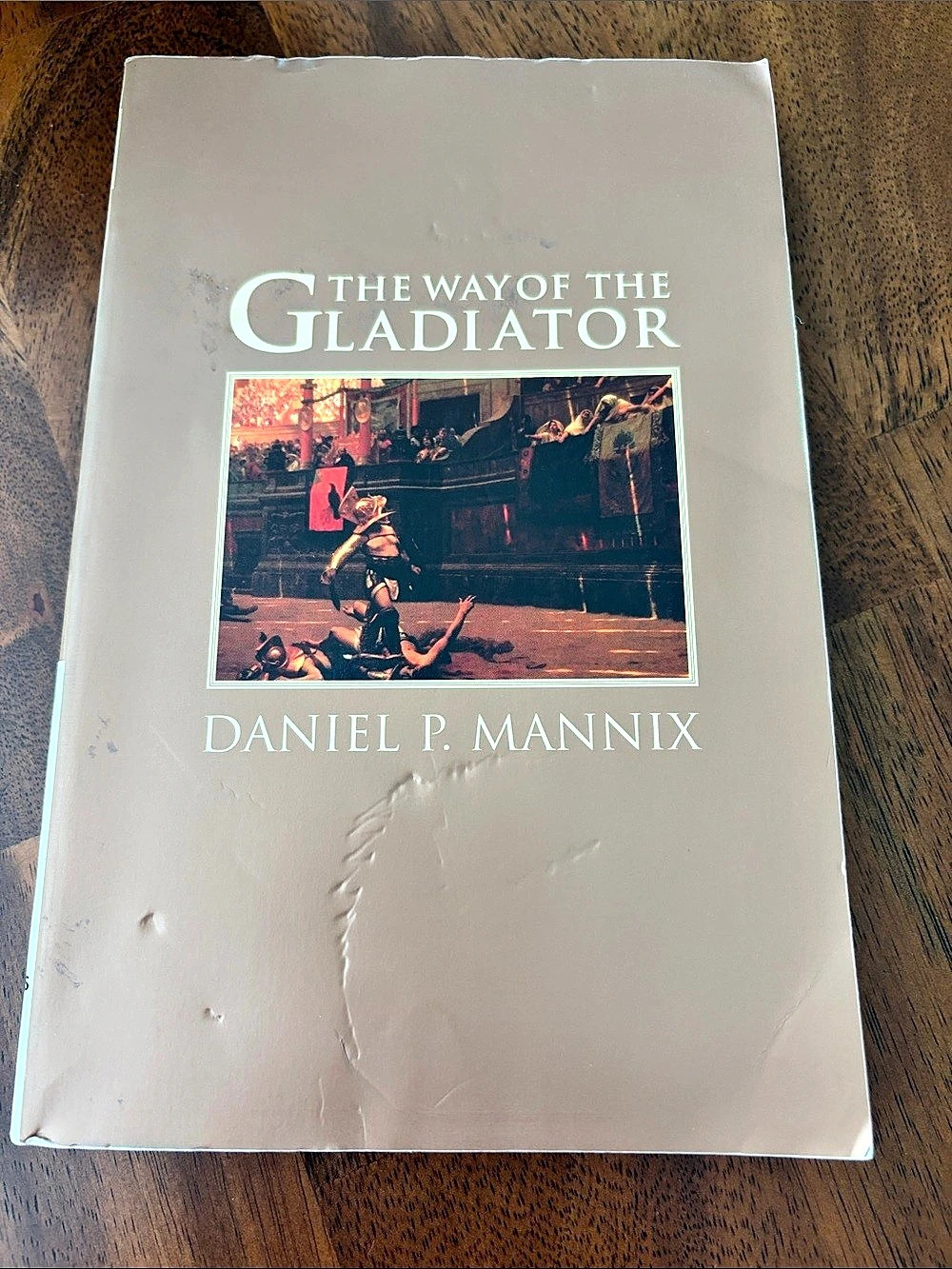 The Way of the Gladiator Daniel P. Mannix Paperback Book